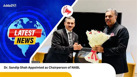 Dr. Sandip Shah Appointed A Chairperson of NABL