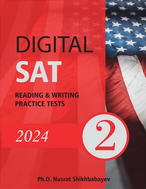 Digital SAT 2024 – Reading & Writing Practice Tests – Volume 2: It also ...