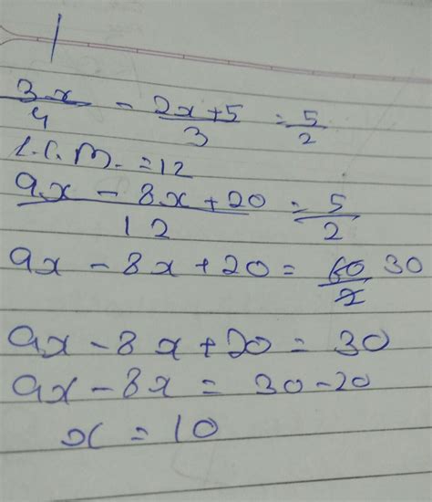 3x/4-2x+5/3=5/2 in need solutions - Brainly.in