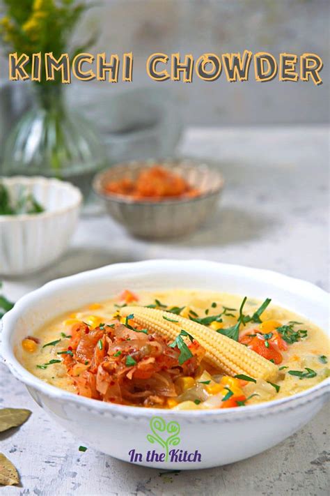 Kimchi In Chowder at Sebastian Queale blog