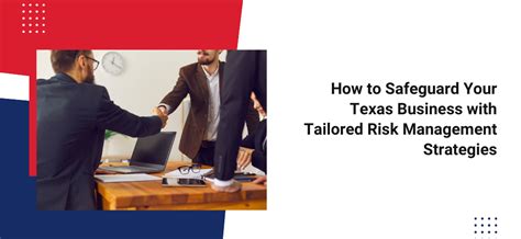 Safeguard Your Texas Business with Tailored Risk Management Strategies
