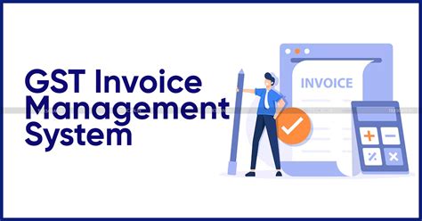 Ignorance of GST Invoice Management System might be Costly! Know Why