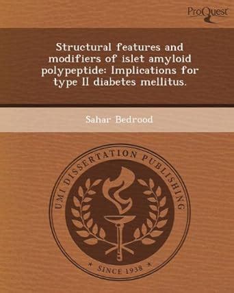 Buy Structural Features and Modifiers of Islet Amyloid Polypeptide ...