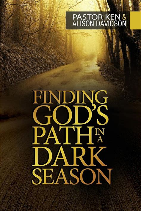 Finding God's Path in a Dark Season eBook : Davidson, Ken, Davidson ...