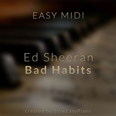 Image result for Ed Sheeran Bad Habits Tutorial