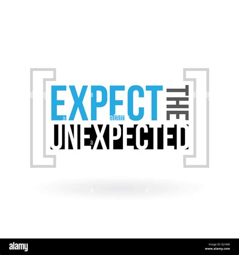Expect the unexpected hi-res stock photography and images - Alamy