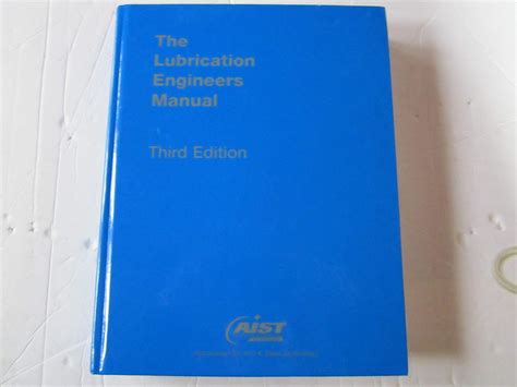 Lubrication Engineers Manual Third Edition : AIST: Amazon.in: Books
