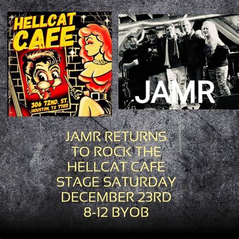 JAMR RETURNS TO HELLCAT CAFE , The Hellcat CAFE, Houston, 23 December ...