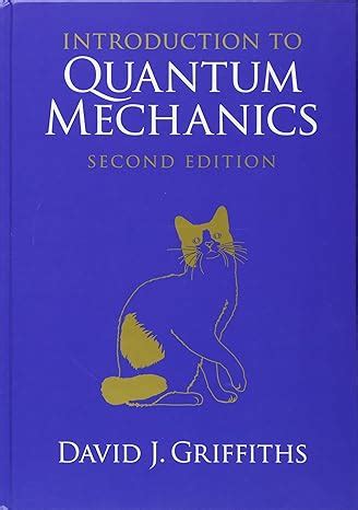 Introduction to Quantum Mechanics : Griffiths, David J.: Amazon.in: Books