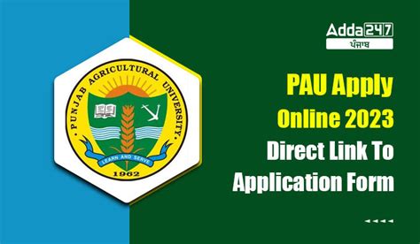 PAU Apply Online 2023 Direct Link To Application Form