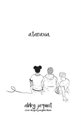 Ataraxia eBook : Jaquint, Abby : Amazon.in: Kindle Store