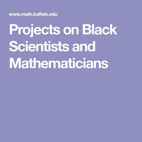 Projects on Black Scientists and Mathematicians | Black scientists ...