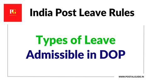 Types of Leave Admissible in DOP | India Post Leave Rules - Postalguide
