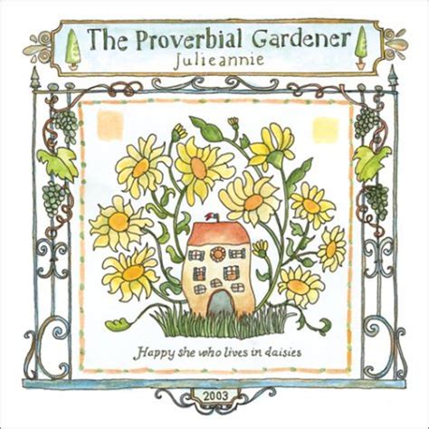 2003 (Proverbial Gardener Mini Wall Calendar) : Browntrout Publishers ...