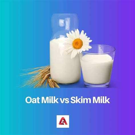 Oat Milk Carbs Vs Milk at Ella Hogarth blog
