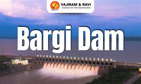 Bargi Dam, Location, Headquarter, Functions, Latest News
