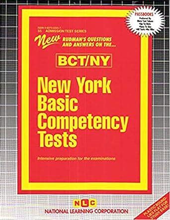 NEW YORK BASIC COMPETENCY TESTS (BCT/NY): Passbooks Study Guide ...
