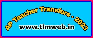 AP Teacher Transfers-2023 Guidelines | TLMWEB