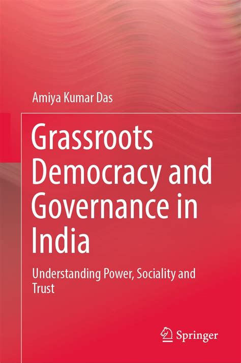 Grassroots Democracy and Governance in India: Understanding Power ...
