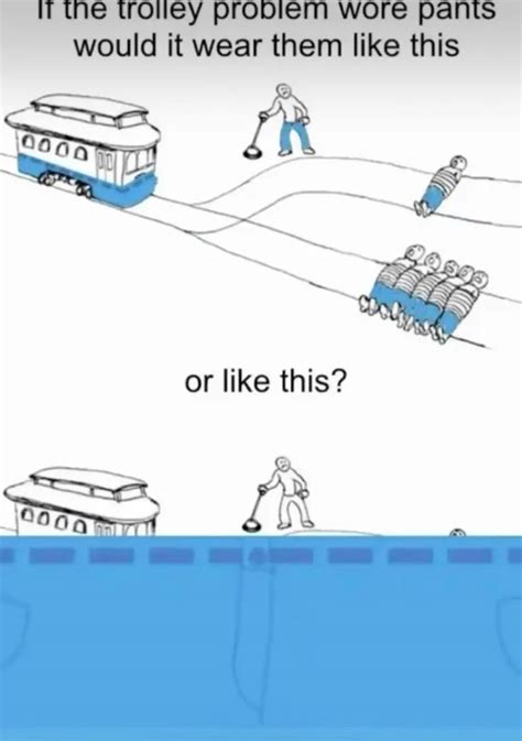 Image result for Trolley Problem Humor
