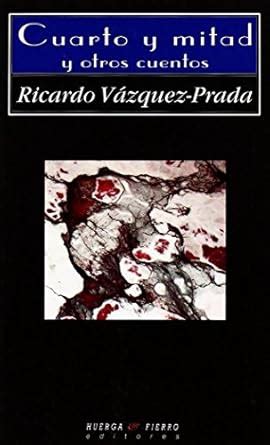 Buy Cuarto y Mitad y Otros Cuentos Book Online at Low Prices in India ...