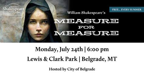 Free Show! Measure for Measure in Belgrade, MT, Lewis & Clark City Park ...