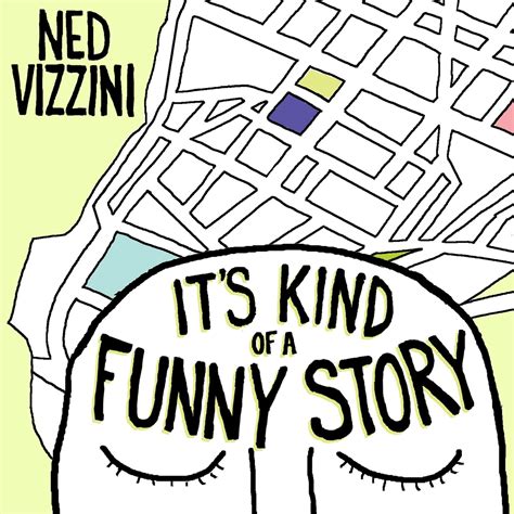 Amazon.com: It's Kind of a Funny Story: 9798200075317: Ned Vizzini: Books