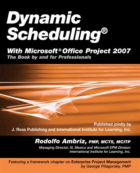 Buy Dynamic Scheduling® with Microsoft Office Project 2007: The Book By ...