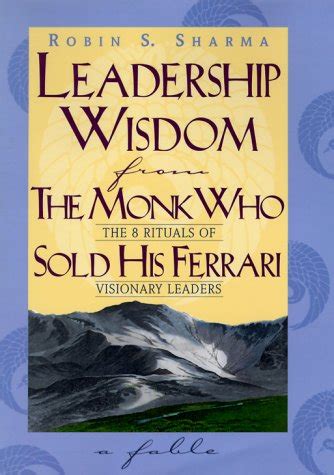 Buy Leadership Wisdom from the Monk Who Sold His Ferrari Book Online at ...