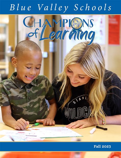 Blue Valley Schools Champions of Learning by BlueValleySchools - Issuu