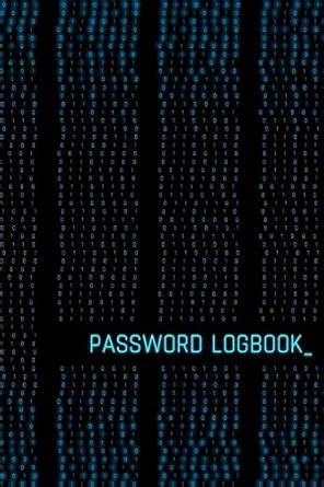 Password Logbook: Online Organizer To Protect Passwords, Logins And ...