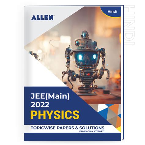JEE MAIN 2022 Physics Papers & Solutions | June & July Attempt - ALLEN ...