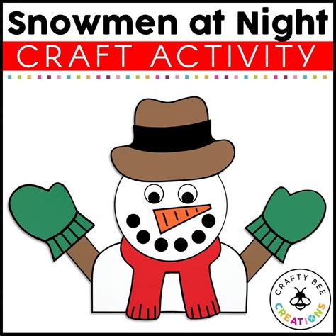 Snowmen at Night Craft Activity - Crafty Bee Creations