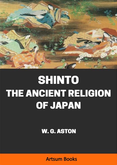 SHINTO: THE ANCIENT RELIGION OF JAPAN by W. G. Aston online @ Artsum India