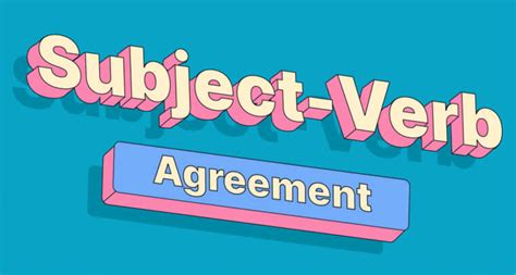 Subject Verb Agreement - English Grammar for Class 6 PDF Download