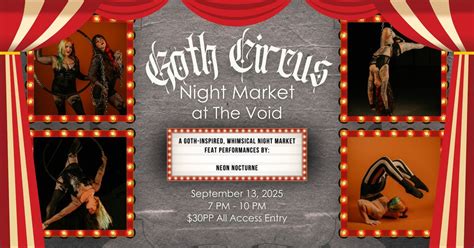 Goth Circus Night Market at The Void, 4708 Tulip Drive, Virginia Beach ...