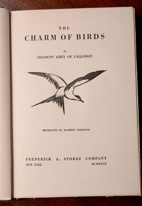 The Charm of Birds by Grey, Sir Edward (Viscount Grey of Fallodon ...
