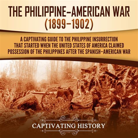 Buy The Philippine-American War: A Captivating Guide to the Philippine ...