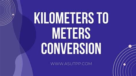 Easy Kilometers to Meters Conversion Calculator (KM to M)