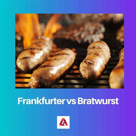 Frankfurter vs Bratwurst: Difference and Comparison