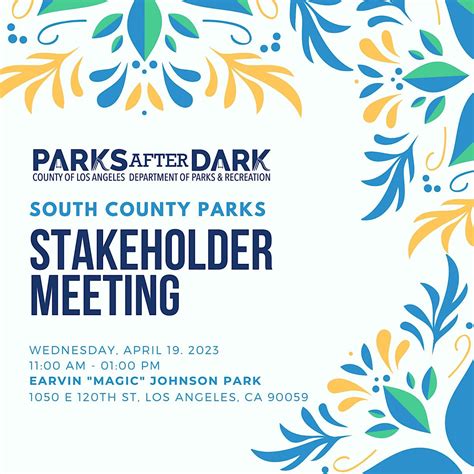 South Los Angeles County 2023 PAD Stakeholder Meeting, 1050 E 120th St ...