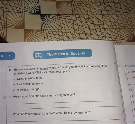 WS 9 RO The March to Equality d. 'He was a follower of non-violence ...