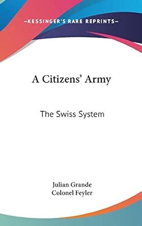 Buy A Citizens' Army: The Swiss System Book Online at Low Prices in ...