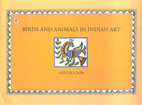 BIRDS AND ANIMALS IN INDIAN ART