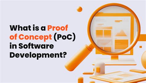 What is a Proof of Concept (PoC) in Software Development?