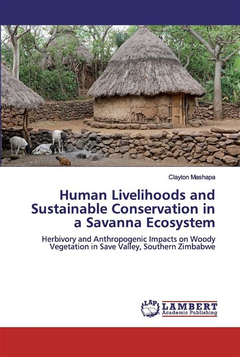 Buy Human Livelihoods and Sustainable Conservation in a Savanna ...