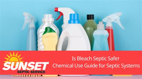Is Bleach Septic Safe? Chemical Use Guide for Septic Systems
