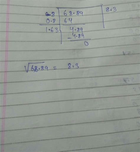 find the square root of 68.89 by division method - Brainly.in