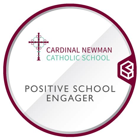 Cardinal Newman Positive School Engager - Credly