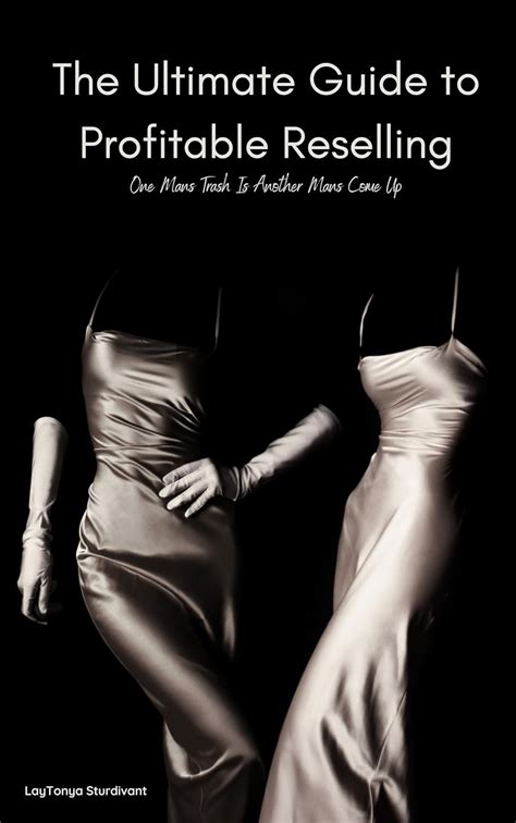 The Ultimate Guide to Profitable Reselling: One Mans Trash Is Another ...